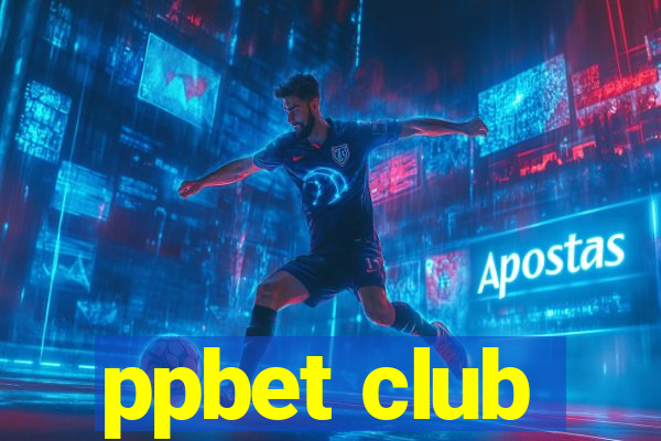 ppbet club